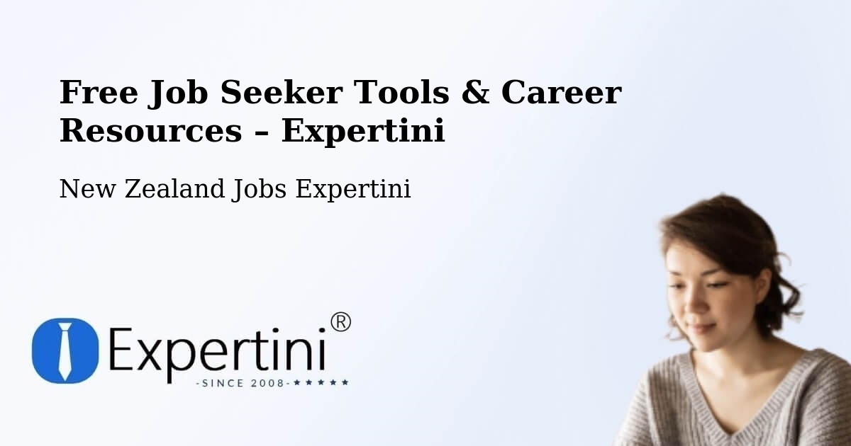 Free Job Seeker Tools & Career Resources – Upper Hutt - Upper Hutt, New Zealand Jobs Expertini